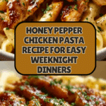 Honey Pepper Chicken Pasta Recipe